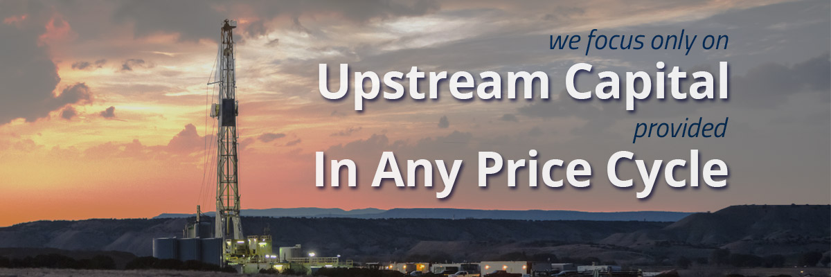 We focus only on upstream capital provided in any price cycle
